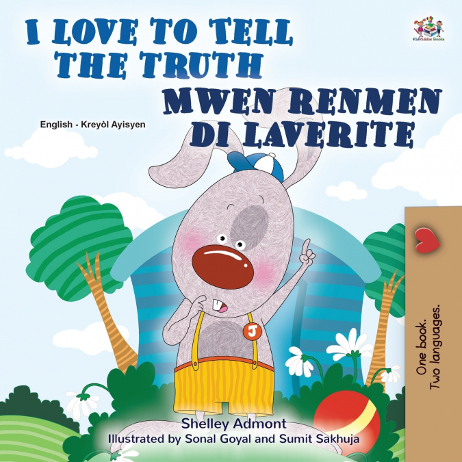 I Love to Tell the Truth (English Haitian Creole Bilingual Book)