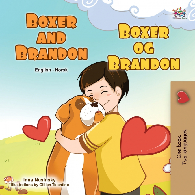 Boxer and Brandon (English Norwegian Bilingual Children’s Book)
