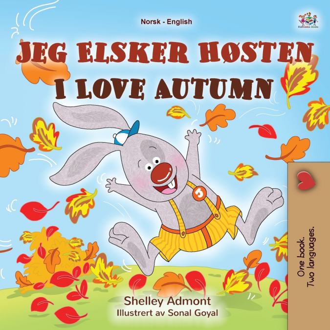 I Love Autumn (Norwegian English Bilingual Children’s Book)