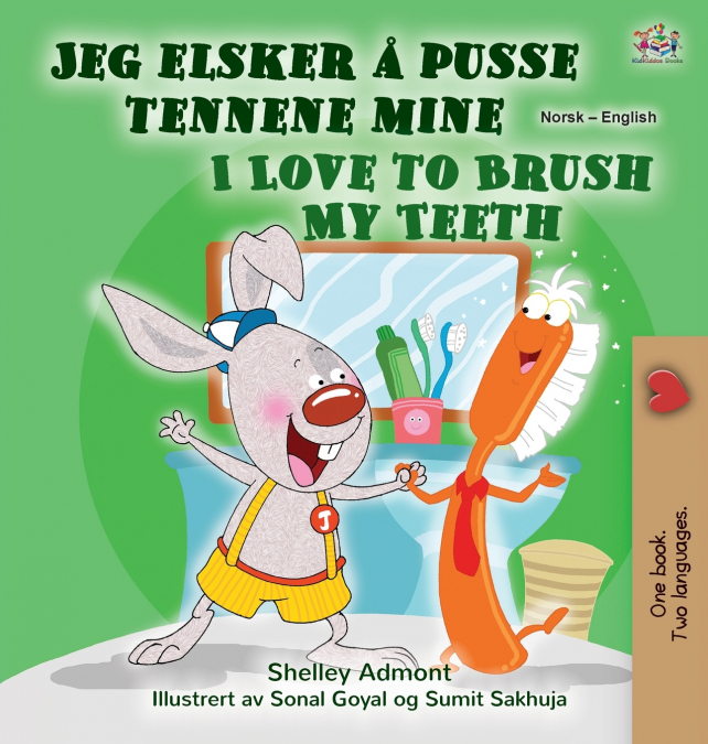 I Love to Brush My Teeth (Norwegian English Bilingual Book for Kids)