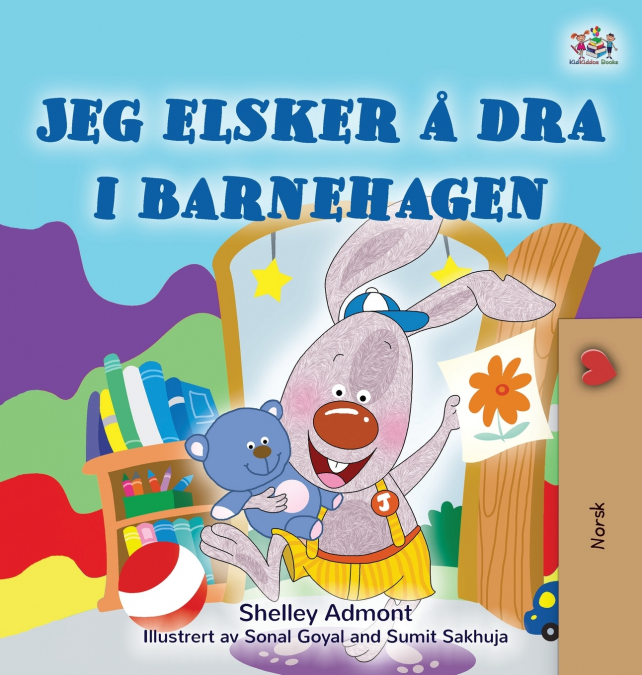 I Love to Go to Daycare (Norwegian Children’s Book)