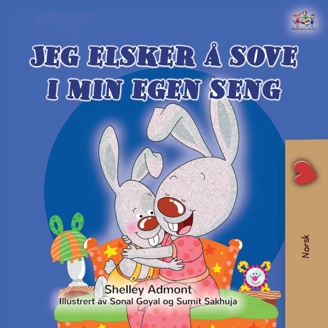 I Love to Sleep in My Own Bed (Norwegian Children’s Book)