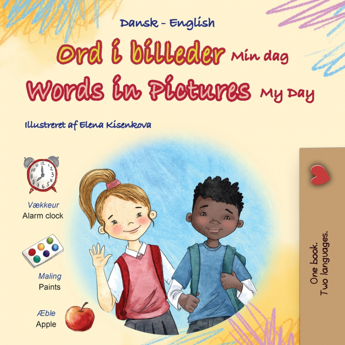 Words in Pictures - My Day (Danish English Bilingual Children’s Book)