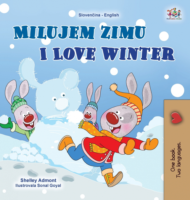 I Love Winter (Slovak English Bilingual Children’s Book)