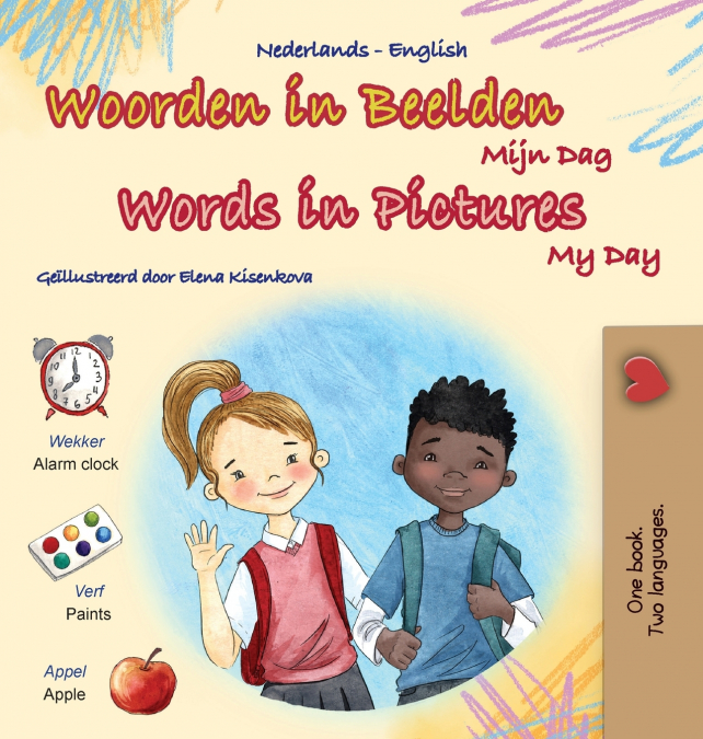 Words in Pictures - My Day (Dutch English Bilingual Children’s Book)