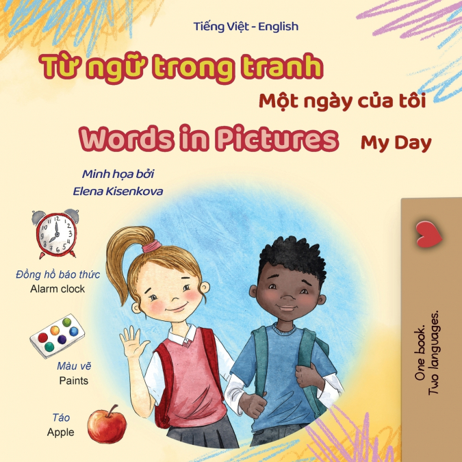 Words in Pictures - My Day (Vietnamese English Bilingual Children’s Book)
