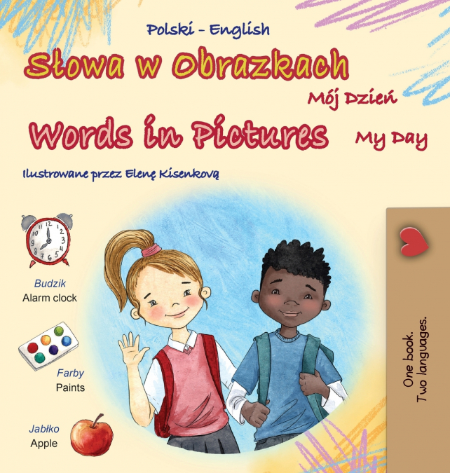Words in Pictures - My Day (Polish English Bilingual Children’s Book)