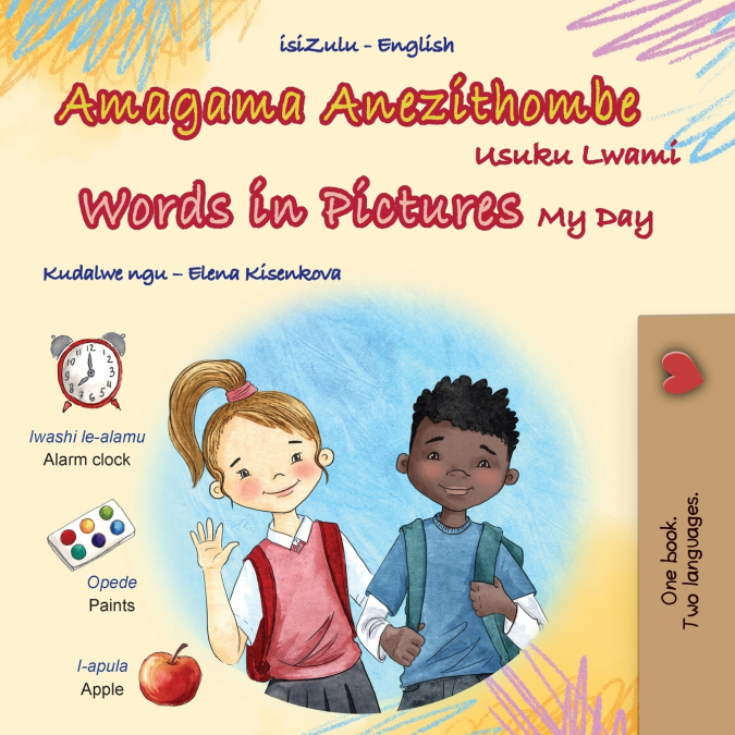 Words in Pictures - My Day (Zulu English Bilingual Children’s Book)