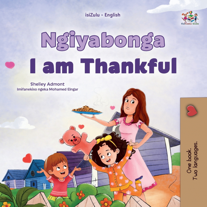 I am Thankful (Zulu English Bilingual Children’s Book)