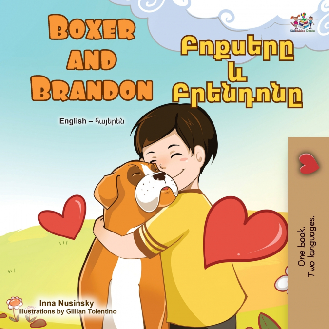 Boxer and Brandon (English Armenian Bilingual Children’s Book)