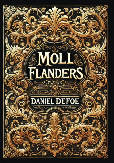 Moll Flanders (Collector’s Edition) (Laminated Hardback with Jacket)