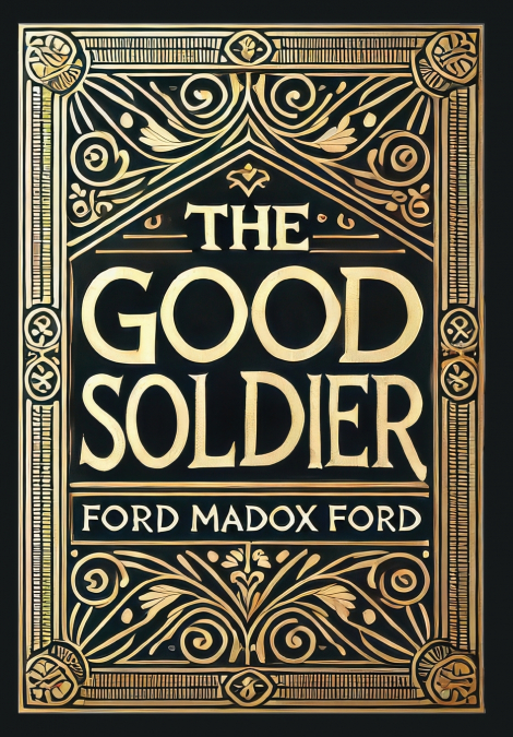 The Good Soldier (Collector’s Edition) (Laminated Hardback with Jacket)