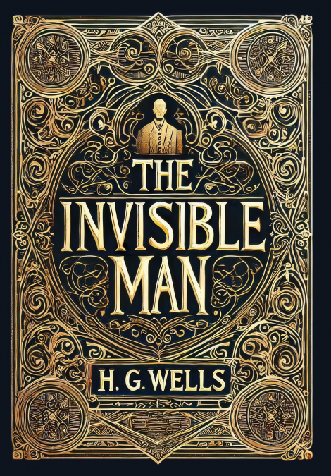 The Invisible Man (Collector’s Edition) (Laminated Hardback with Jacket)