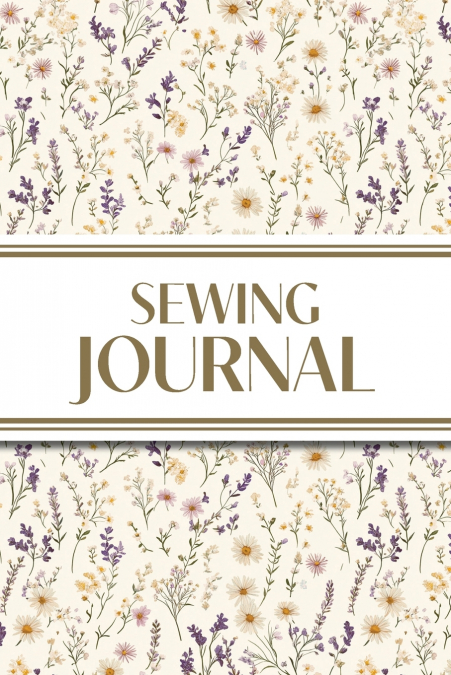 Sewing Journal (Wildflowers on Cream Background )