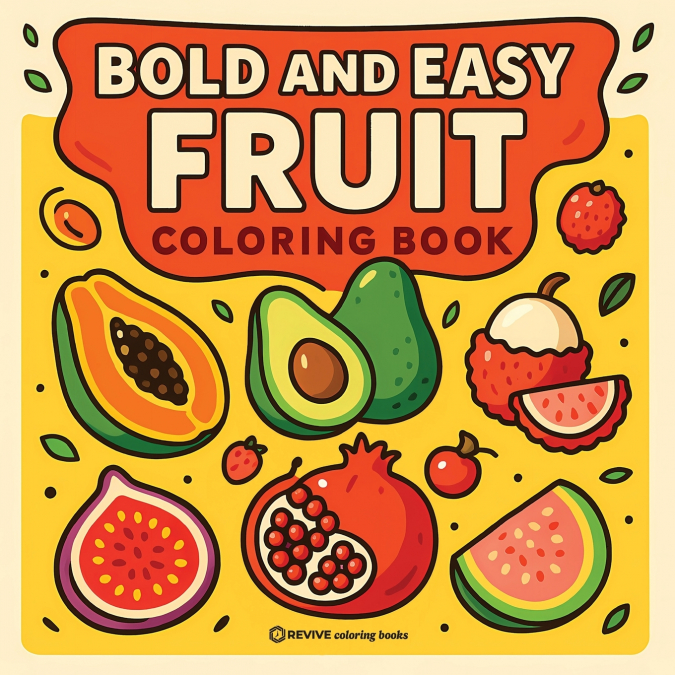 Bold & Easy Fruit Coloring Book