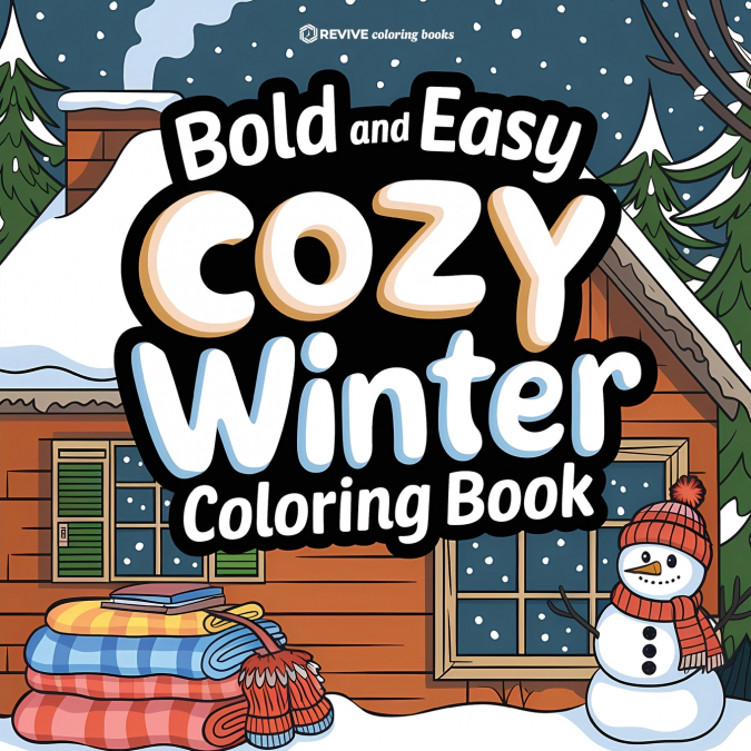 Bold & Easy Cozy Winter Coloring Book