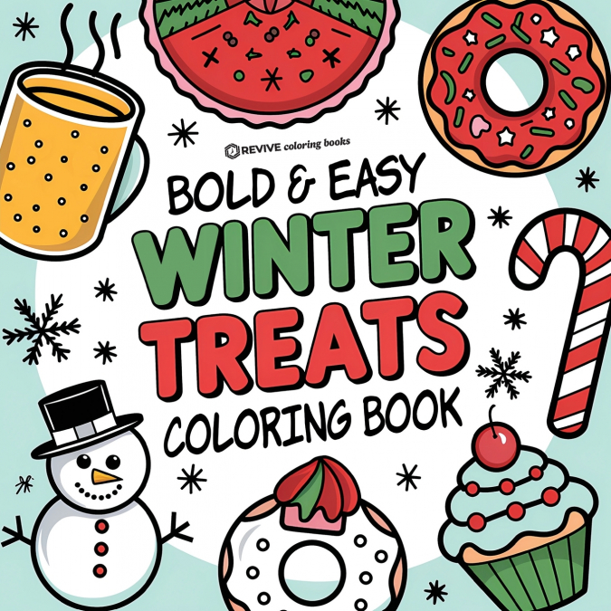 Bold & Easy Winter Treats Coloring Book