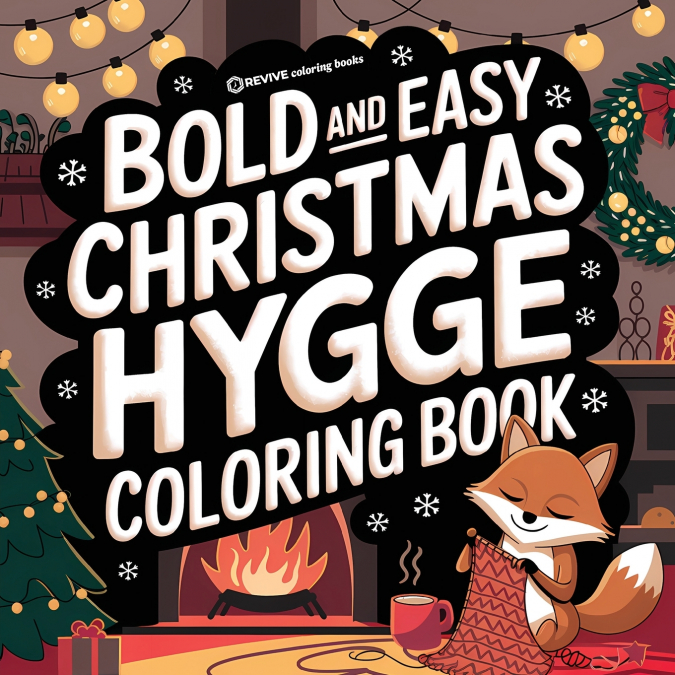 Bold & Easy Christmas Hygge Coloring Book