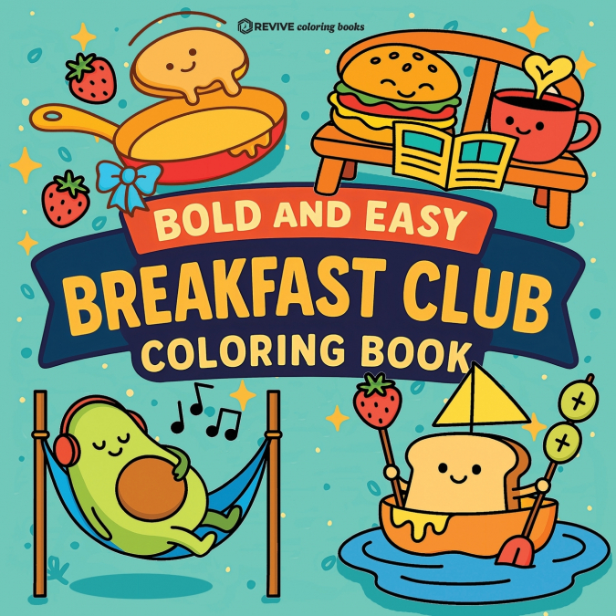 Bold & Easy Breakfast Club Coloring Book
