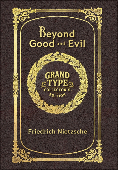 Beyond Good and Evil (Grand Type Collector’s Edition) (Laminated Hardback with Jacket) Large Print