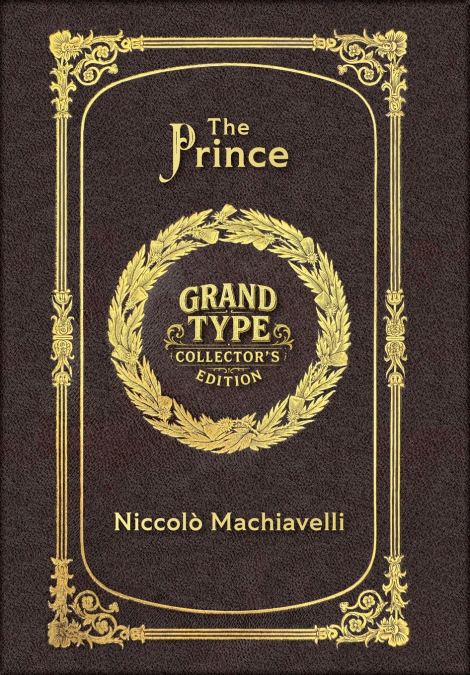 The Prince (Grand Type Collector’s Edition) (Laminated Hardback with Jacket) Large Print