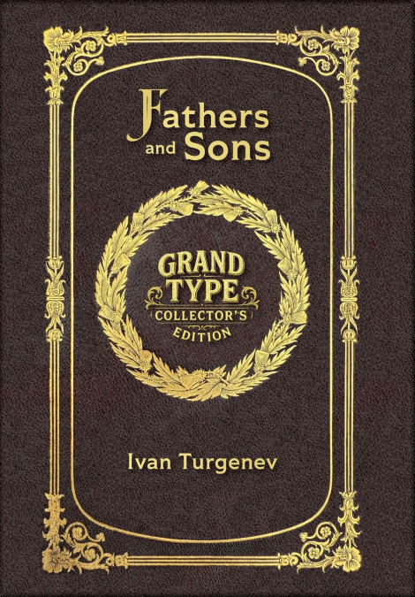 Fathers and Sons (Grand Type Collector’s Edition) (Laminated Hardback with Jacket) Large Print