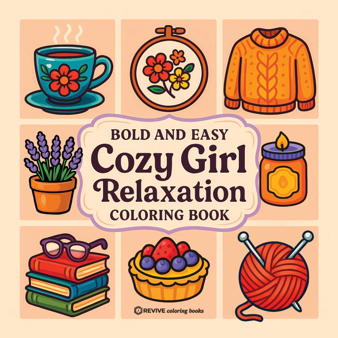 Bold & Easy Cozy Girl Relaxation Coloring Book