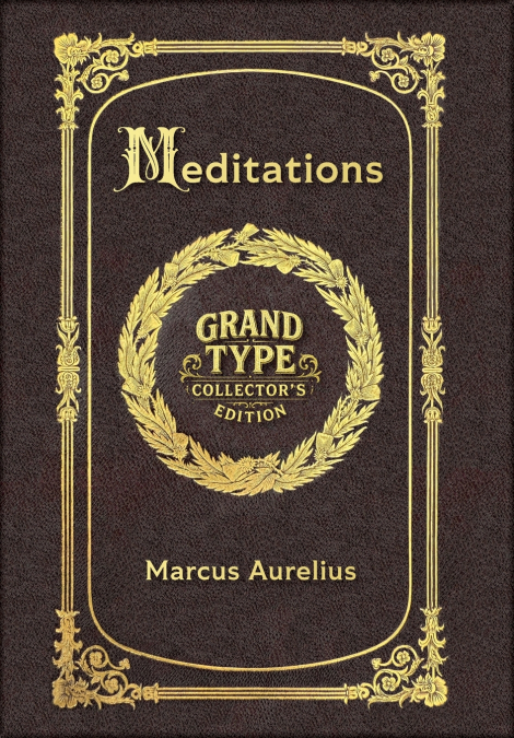Large Print - Meditations - Grand Type Collector’s Edition - Matte Hardcover with Dust Jacket
