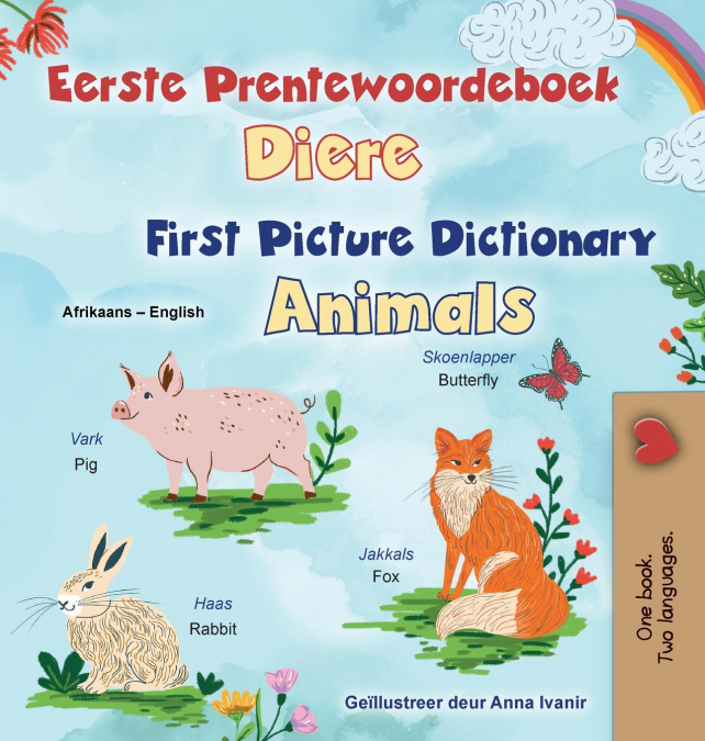 First Picture Dictionary - Animals (Afrikaans English Bilingual Children’s Book)
