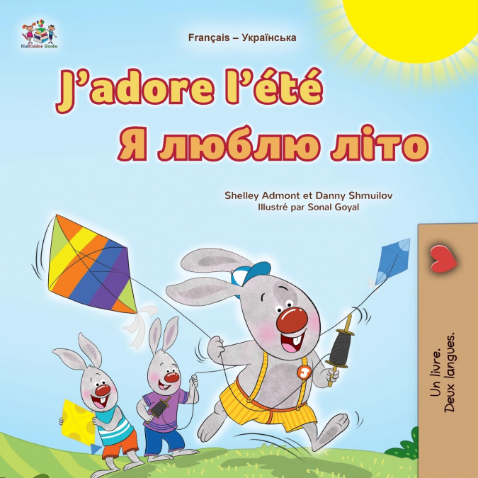 J’adore l’été (Livre pour enfants bilingue français-ukrainien)