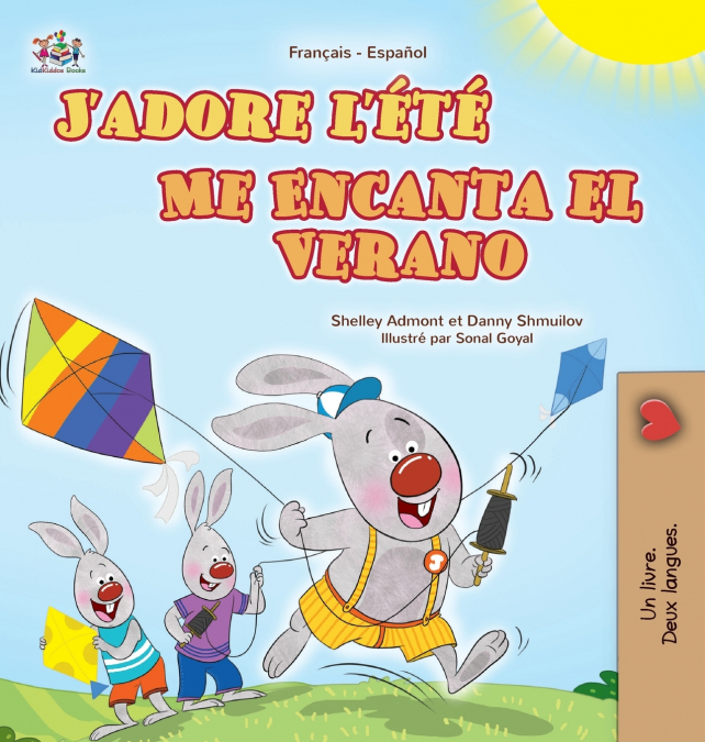 J’adore l’été (Livre pour enfants bilingue français-espagnol)