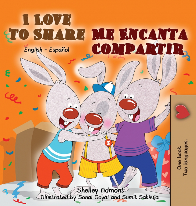I Love to Share (English Spanish Bilingual Children’s Book) second edition