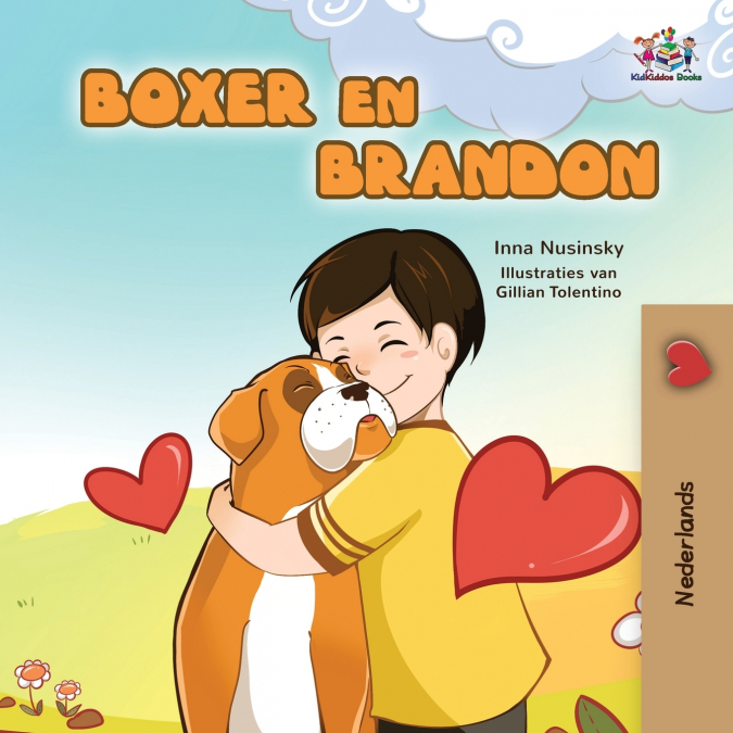 Boxer and Brandon (Dutch Language Children’s Story)