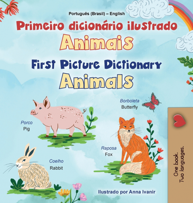 First Picture Dictionary - Animals (Portuguese Brazilian English Bilingual Children’s Book)