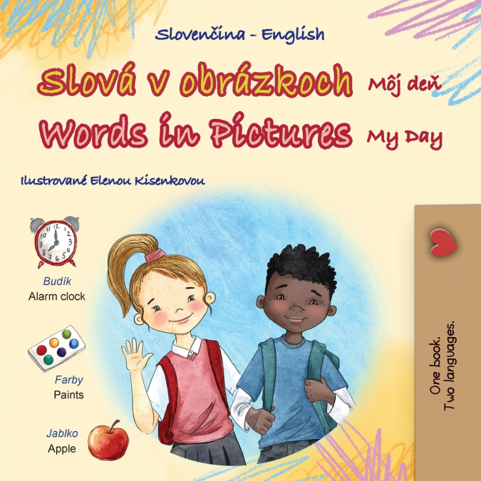 Words in Pictures - My Day (Slovak English Bilingual Children’s Book)