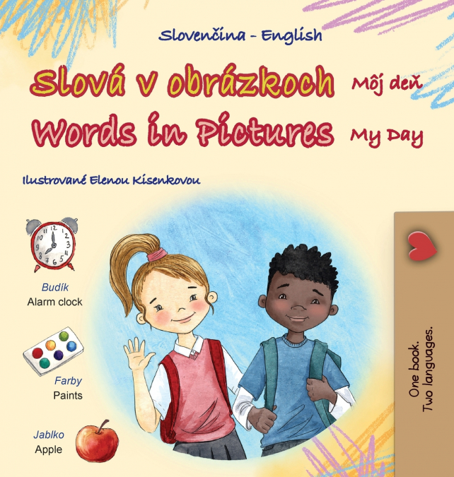 Words in Pictures - My Day (Slovak English Bilingual Children’s Book)