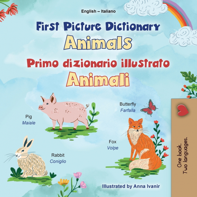 First Picture Dictionary - Animals (English Italian Bilingual Children’s Book)