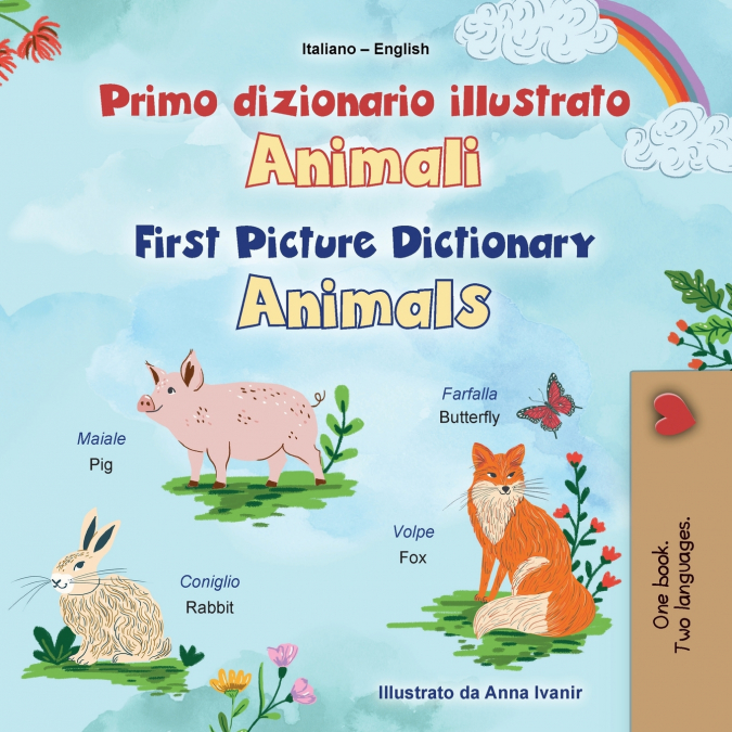First Picture Dictionary - Animals (Italian English Bilingual Children’s Book)