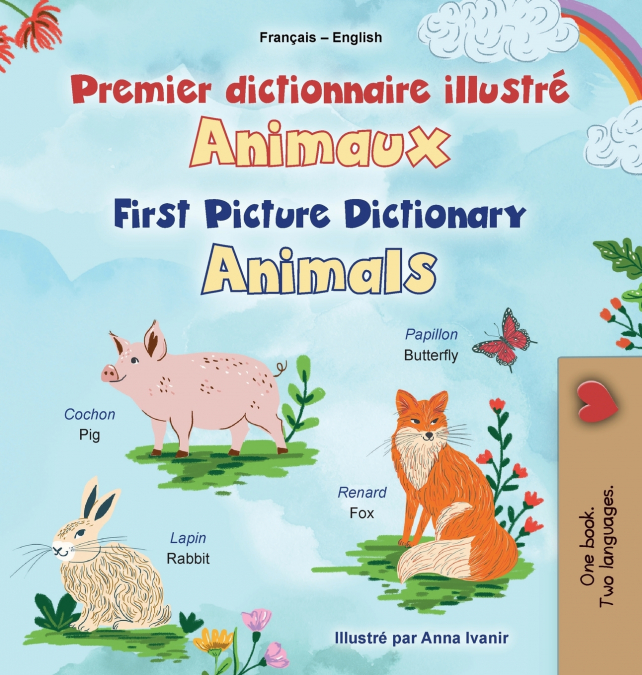 First Picture Dictionary - Animals (French English Bilingual Children’s Book)