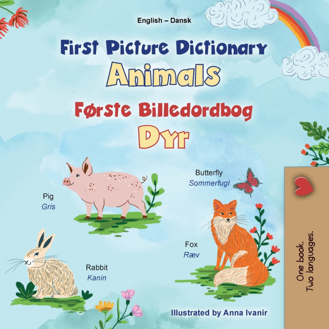 First Picture Dictionary - Animals (English Danish Bilingual Children’s Book)