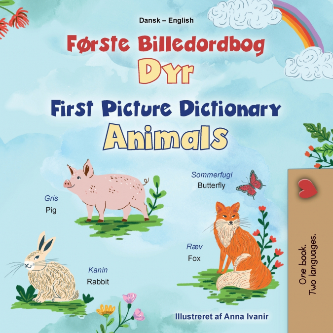 First Picture Dictionary - Animals (Danish English Bilingual Children’s Book)