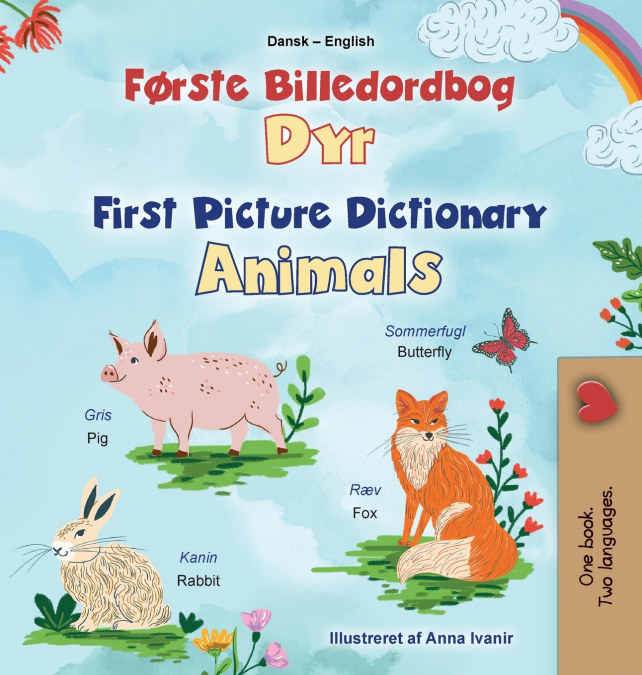 First Picture Dictionary - Animals (Danish English Bilingual Children’s Book)