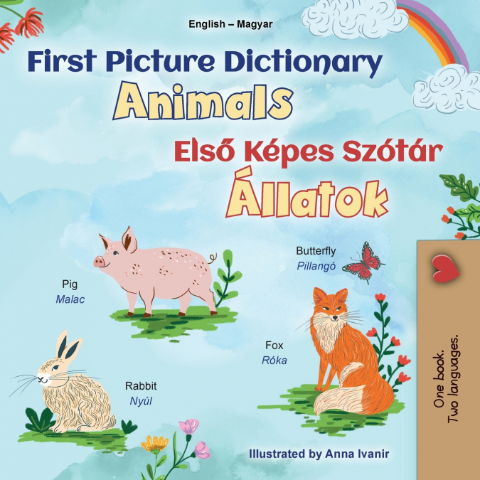 First Picture Dictionary - Animals (English Hungarian Bilingual Children’s Book)