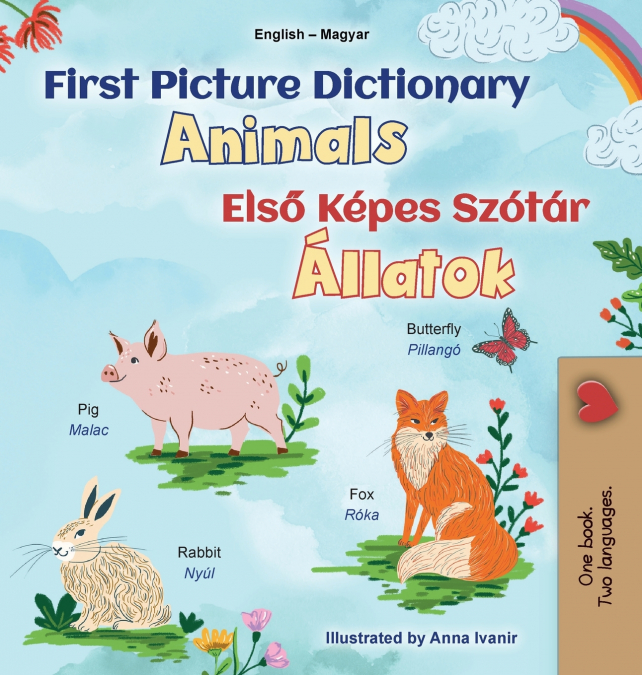 First Picture Dictionary - Animals (English Hungarian Bilingual Children’s Book)