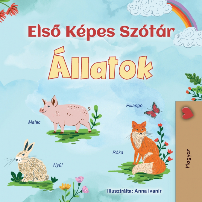 First Picture Dictionary - Animals (Hungarian Children’s Book)