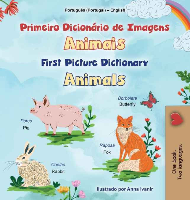 First Picture Dictionary - Animals (Portuguese English Bilingual Children’s Book - Portugal)