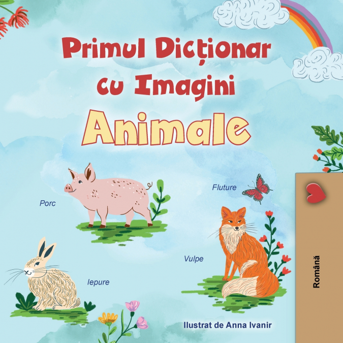 First Picture Dictionary - Animals (Romanian Children’s Book)