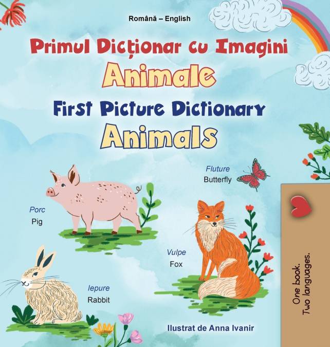 First Picture Dictionary - Animals (Romanian English Bilingual Children’s Book)