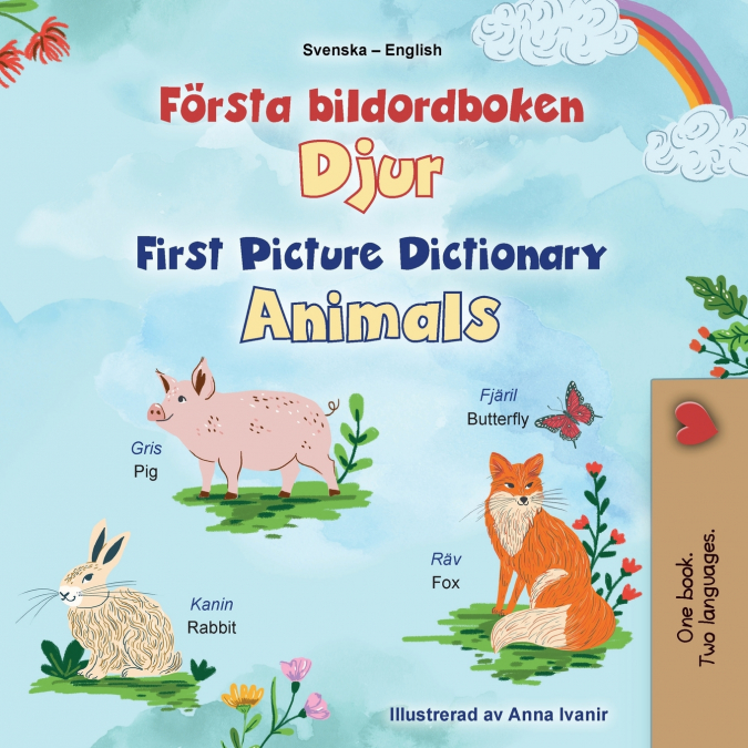 First Picture Dictionary - Animals (Swedish English Bilingual Children’s Book)