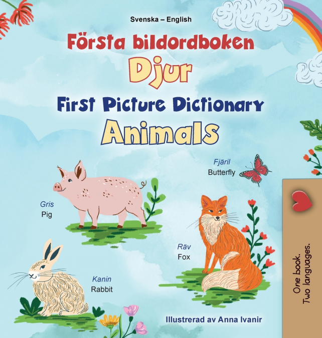 First Picture Dictionary - Animals (Swedish English Bilingual Children’s Book)